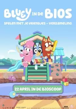 BlueyindeBiosSpelenmetjevriendjes_134205451576391621_big-cine_deskt.webp